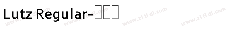 Lutz Regular字体转换